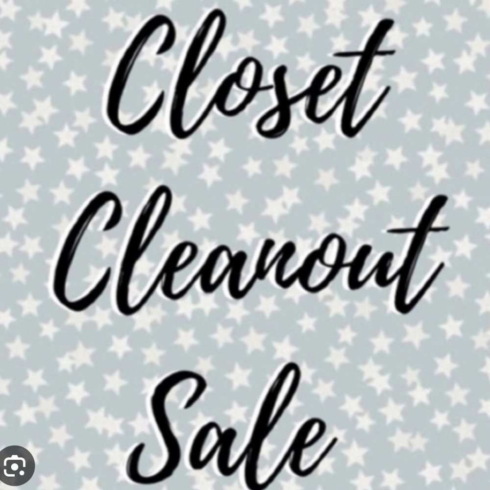 CLOSET CLEANOUT SALE!!!